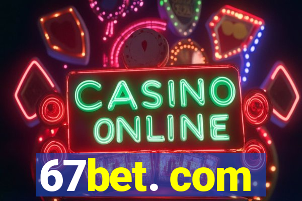 67bet. com